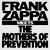 Frank Zappa Meets The Mothers Of Prevention