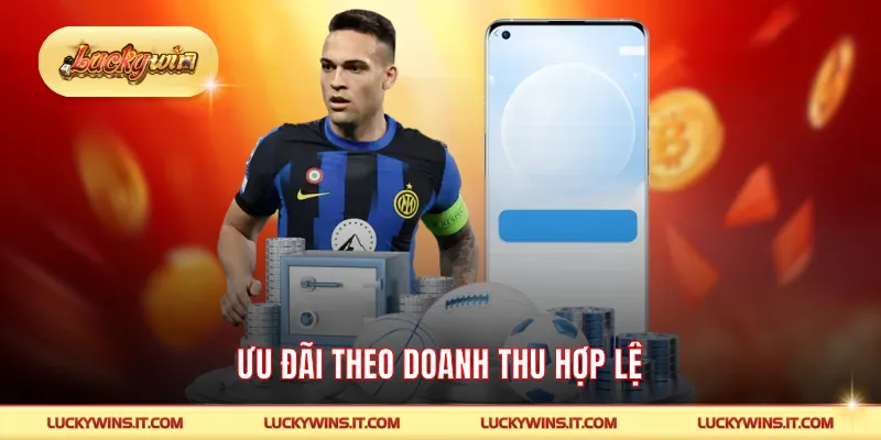 Ưu đãi theo doanh thu hợp lệ
